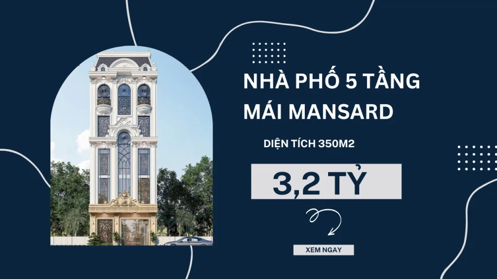 nhà phố 5 tầng mái Mansard