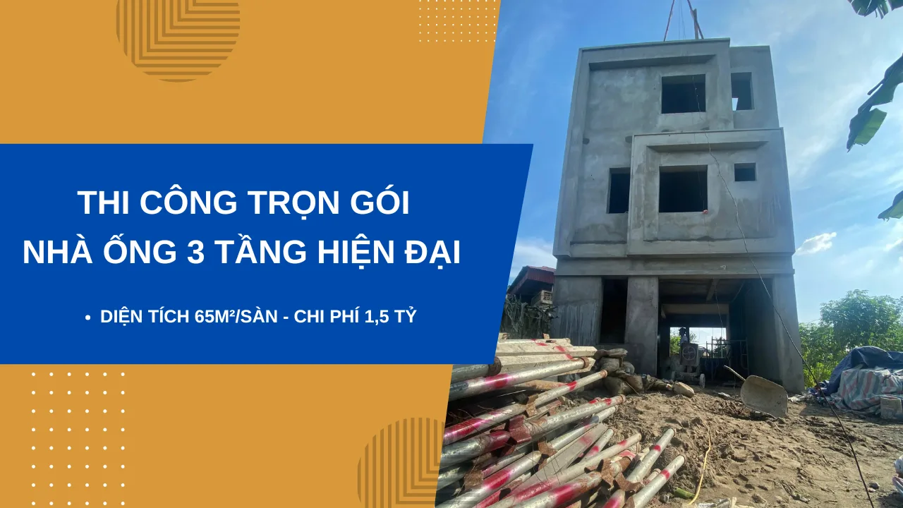 Thi công trọn gói nhà 3 tầng hiện đại