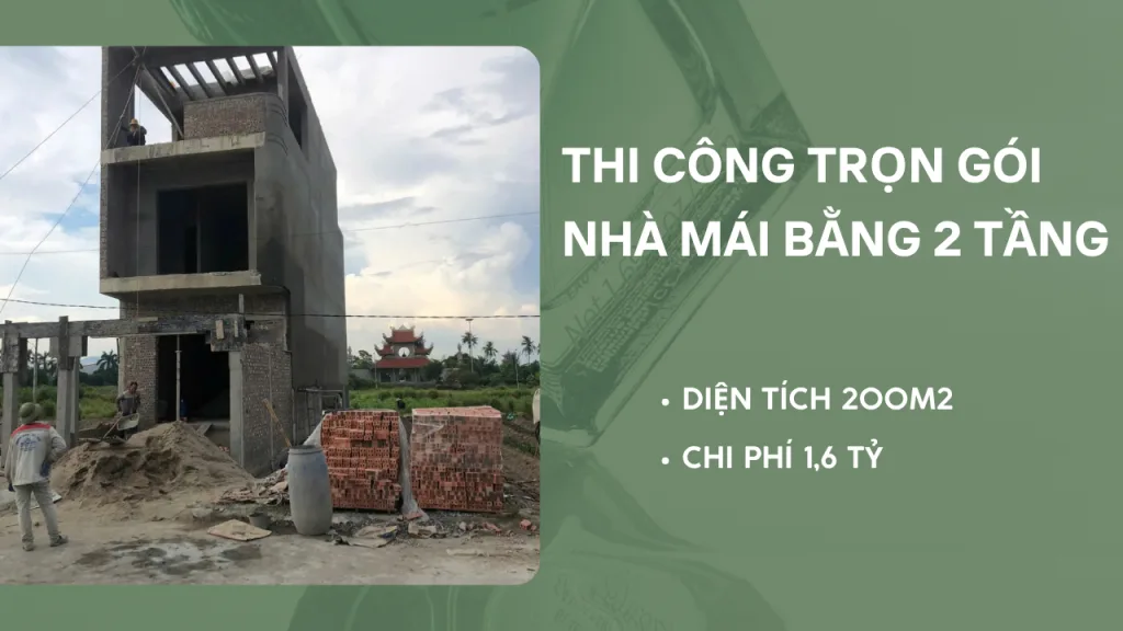 thi công trọn gói nhà mái bằng 2 tầng
