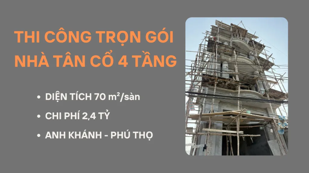 thi công trọn gói nhà tân cổ 4 tầng